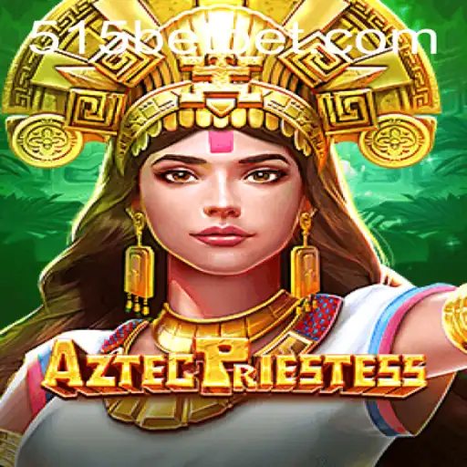 Explorando o Mundo de AztecPriestess: Um Guia Completo com 515bet